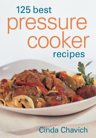 225 Best Pressure Cooker Recipes: Cinda.