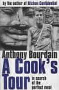 A Cook's Tour: In Search of the Perfect Meal