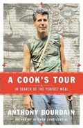 A Cook's Tour: In Search of the Perfect Meal