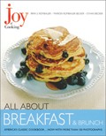 All About Breakfast and Brunch: From The Joy of Cooking Series