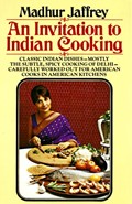 An Invitation to Indian Cooking