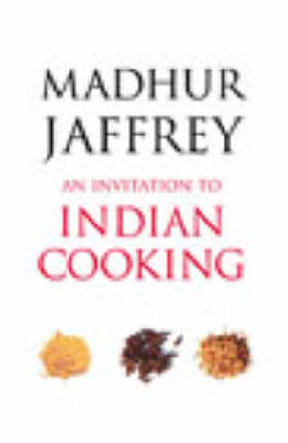 An Invitation to Indian Cooking