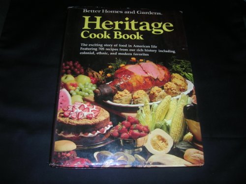 Better Homes and Gardens Heritage Cook Book Better Homes and Gardens