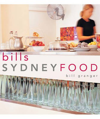 Bill's Sydney Food