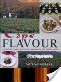 Cape Flavour: A Gastronomic Meander Through the Winelands