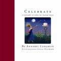 Celebrate: A Calendar of Cakes for Special Dates