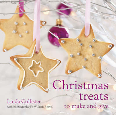 Christmas Treats: To Make and Give