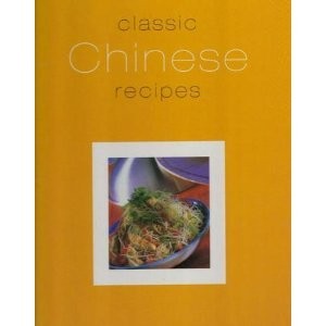 Classic Chinese Recipes