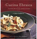 Cucina Ebraica: Flavours of the Italian Jewish Kitchen