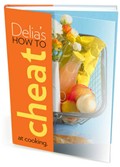 Delia's How to Cheat at Cooking