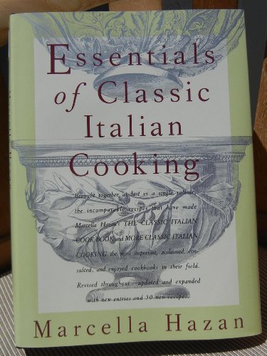 Essentials of Classic Italian Cooking