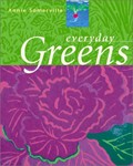 Everyday Greens: Home Cooking from Greens, the Celebrated Vegetarian Restaurant