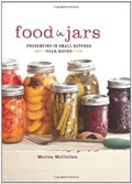 Food in Jars: Preserving in Small Batches Year-Round