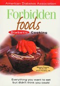 Forbidden Foods Cookbook: The American Diabetes Association