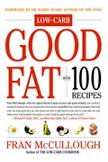 Good Fat: With 100 Recipes