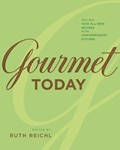 Gourmet Today: More than 1,000 All-New Recipes for the Contemporary Kitchen
