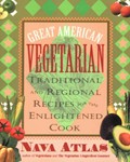 Great American Vegetarian: Traditional and Regional Recipes for the Enlightened Cook