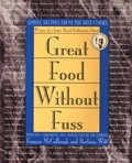 Great Food Without Fuss: Simple Recipes from the Best Cooks