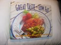 Great Taste - Low Fat: Over 200 Delicious Recipes Under 400 Calories