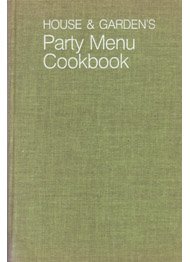 House & Garden's Party Menu Cookbook