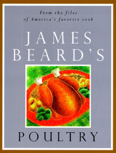 James Beard's Poultry