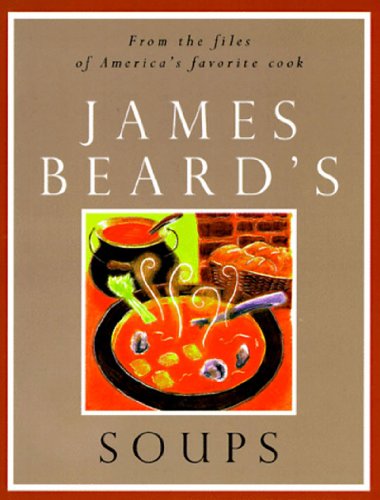 James Beard's Soups