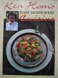 Ken Hom's East Meets West Cuisine