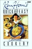 Ken Hom's Quick and Easy Chinese Cookery