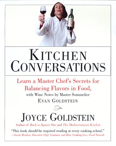 Kitchen Conversations: Learn a Master Chef's Secrets for Balancing Flavors in Food