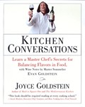 Kitchen Conversations: Learn a Master Chef's Secrets for Balancing Flavors in Food