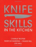 Knife Skills: In the Kitchen