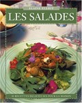 Les Salades: 40 Recettes Delicieuses Pour La Maison