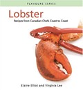 Lobster: Recipes from Canadian Chefs Coast to Coast