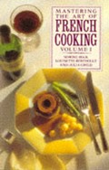 Mastering the Art of French Cooking, Volume One