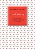 Mastering the Art of French Cooking, Volume One