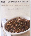 Mediterranean Harvest: Vegetarian Recipes for Everyone from the World's Healthiest Cuisine
