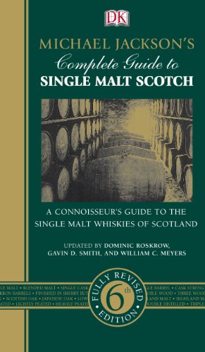 The World Guide to Whisky: Scotch Irish Canadian Bourbon Tennessee Sour Mash and the Whiskies of Japan Plus a Comprehensive Taste Guide to Single Malt Michael Jackson