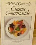 Michel Guérard's Cuisine Gourmande