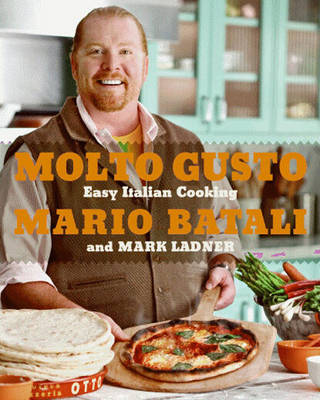 Molto Gusto: Easy Italian Cooking
