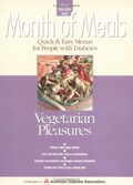 Month of Meals - Vegetarian Pleasures: Quick & easy menus for people with diabetes