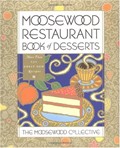 Moosewood Restaurant Book of Desserts