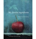 My Favorite Ingredients: An Enticing Collection of Recipes