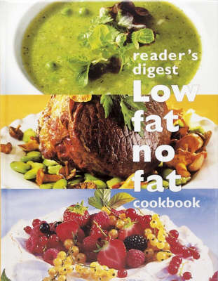 Low Fat, No Fat Cookbook (Readers Digest) Reader's Digest