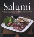 Salumi: Savory Recipes and Serving Ideas for Salame, Proscuitto, and More