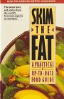 Skim Fat Food Guide: A Prctical & up-to-Date Food Guide