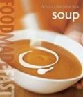 Soup: Food Made Fast Williams-Sonoma