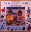 Step By Step 50 Recipes For Kids