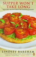 Supper Won't Take Long: Favourite Recipes from the "Evening Standard"