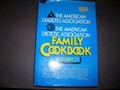 The American Diabetes Association and the American Dietetic Association Family Cookbook