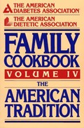 The American Diabetes Association/the American Dietetic Association Family Cookbook